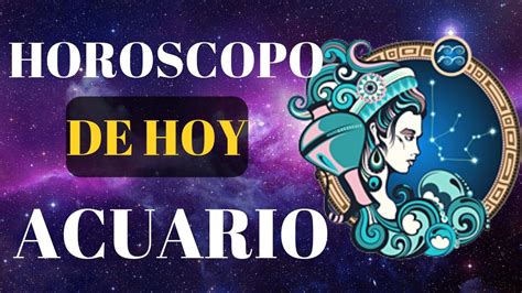 horóscopo acuario hoy amor solteros|acuario hoy en vivo.